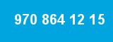970 864 12 15 970 864 12 15